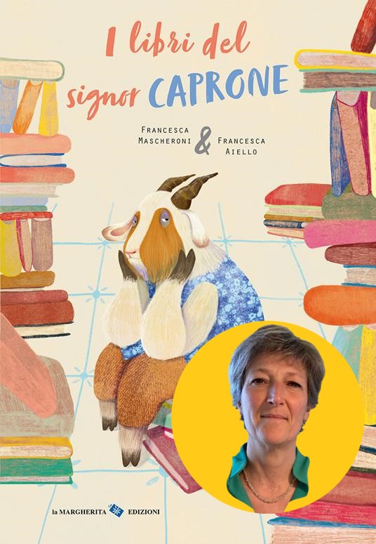 I CONSIGLI DI LETTURA DI LAURA CAMPANELLO: I libri del signor Caprone – Libreria  la Cicala Merate